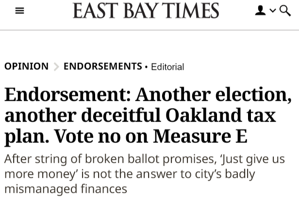 East Bay Times editorial board: Another election, another deceitful Oakland tax plan. Vote no on Measure E.